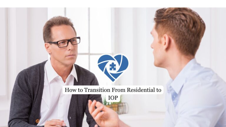 How to Transition From Residential to IOP