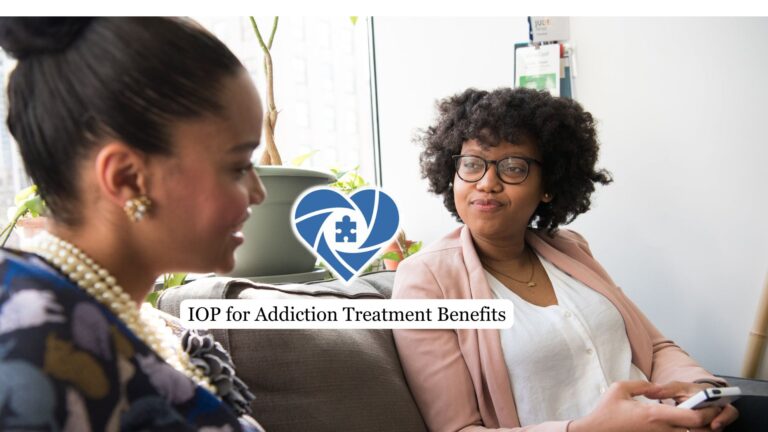 IOP for Addiction Treatment Benefits