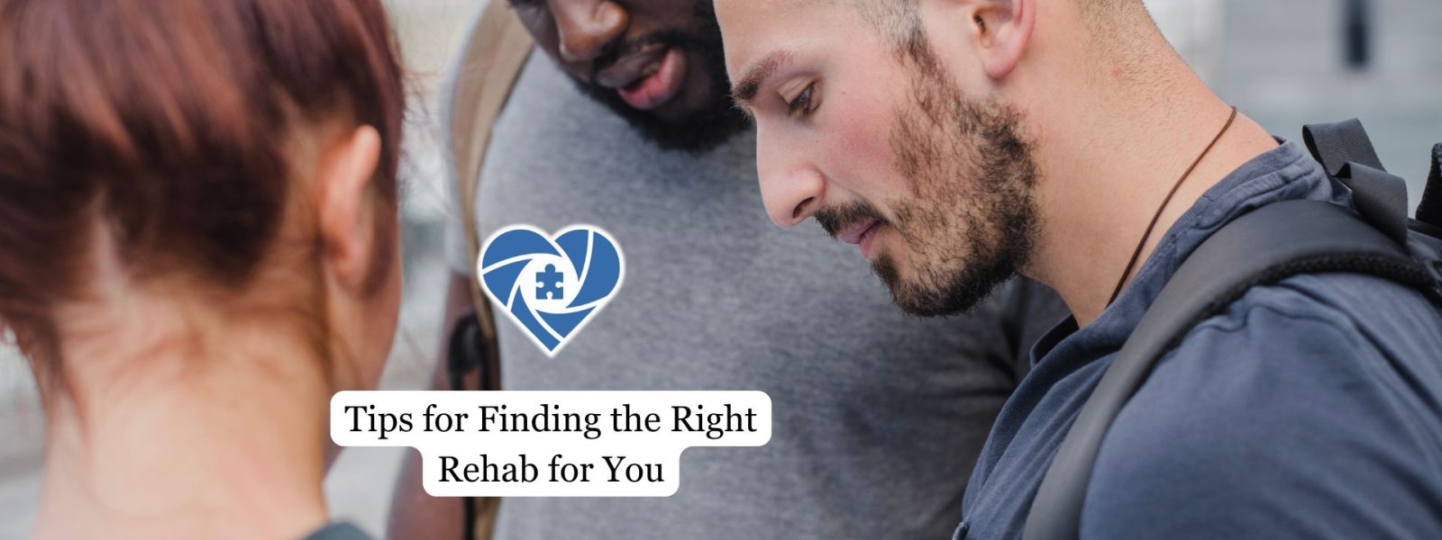 Tips for Finding the Right Rehab for You