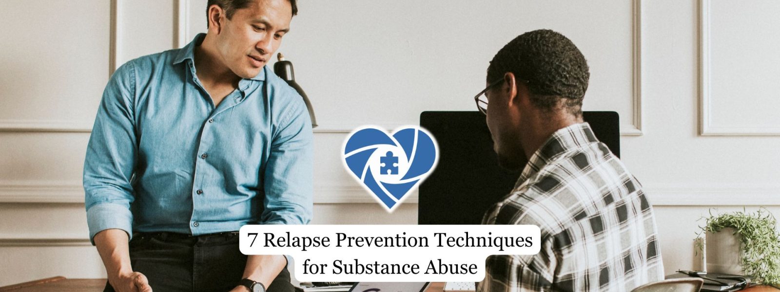 Relapse Prevention Techniques for Substance Abuse